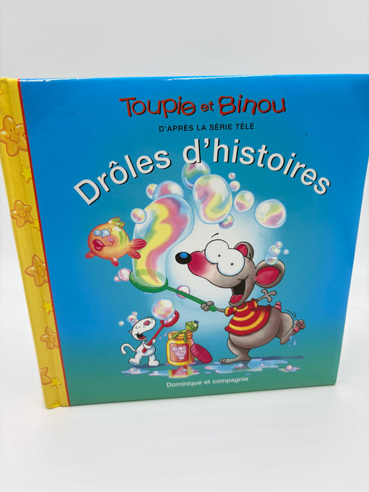 Livre Toupie et Binou - Drôles d'histoires