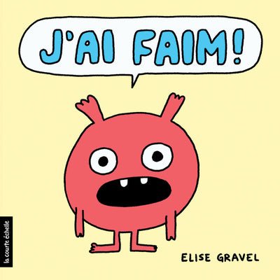 Livre J’ai faim - Elise Gravel - Boutique friperie le placard de Jeanne et cie